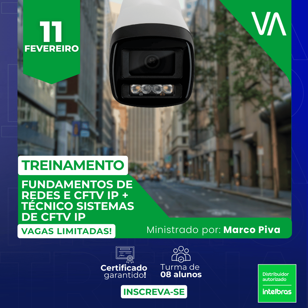 Fundamentos de redes e CFTV IP + Técnico sistemas de CFTV IP