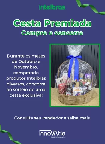 Campanha Intelbras Cesta premiada