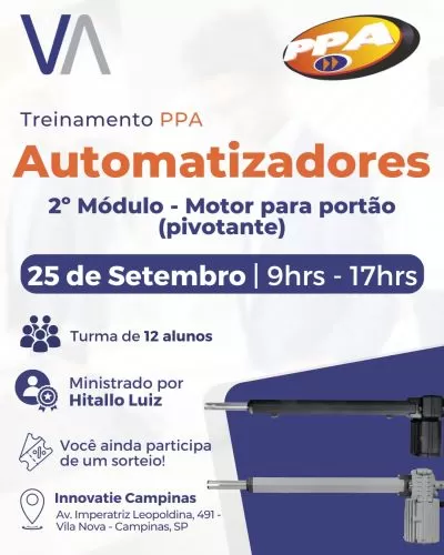 Treinamento PPA Automatizadores 25/09  -  2º Módulo - Motor para portão (pivotante)